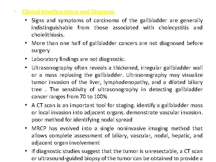  • Clinical Manifestations and Diagnosis • Signs and symptoms of carcinoma of the