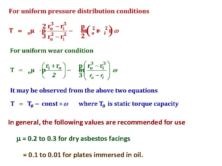 In general, the following values are recommended for use = 0. 2 to 0.