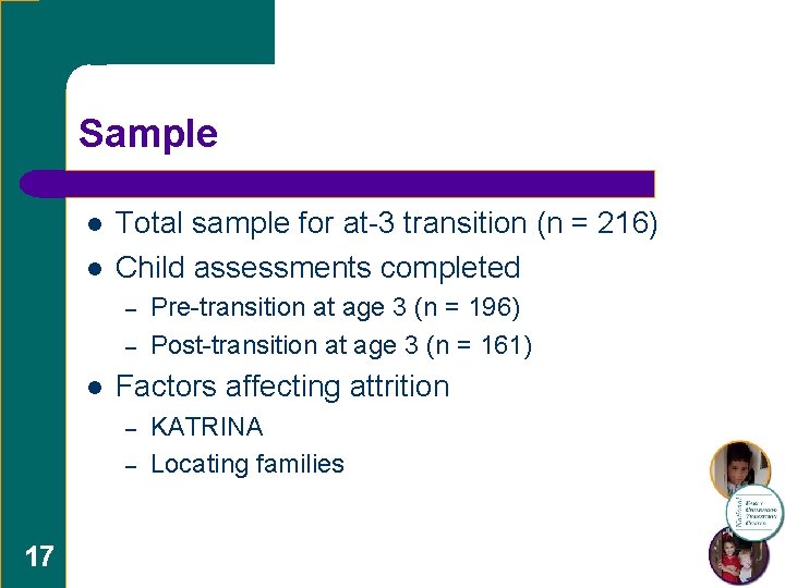 Sample l l Total sample for at-3 transition (n = 216) Child assessments completed