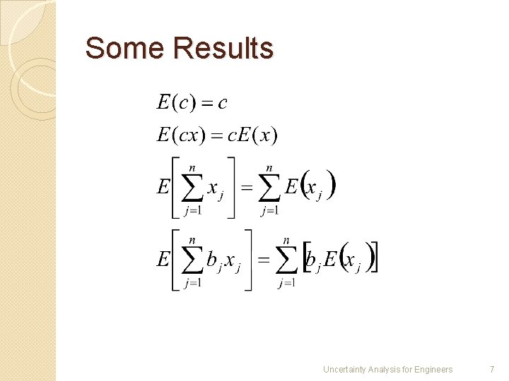 Some Results Uncertainty Analysis for Engineers 7 