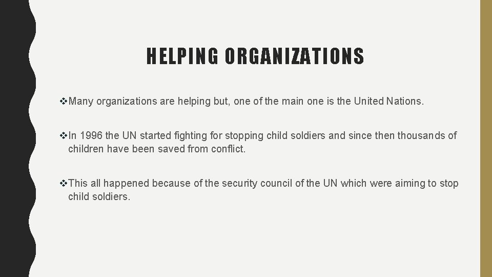 HELPING ORGANIZATIONS v. Many organizations are helping but, one of the main one is