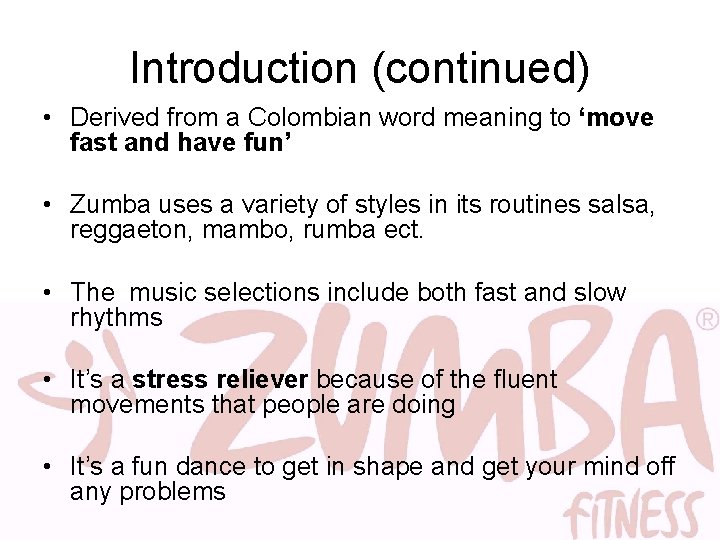 Introduction (continued) • Derived from a Colombian word meaning to ‘move fast and have