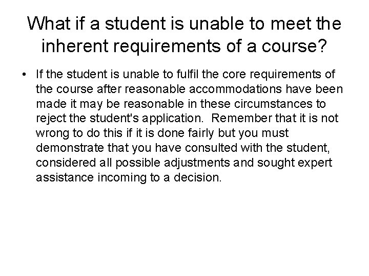 What if a student is unable to meet the inherent requirements of a course?