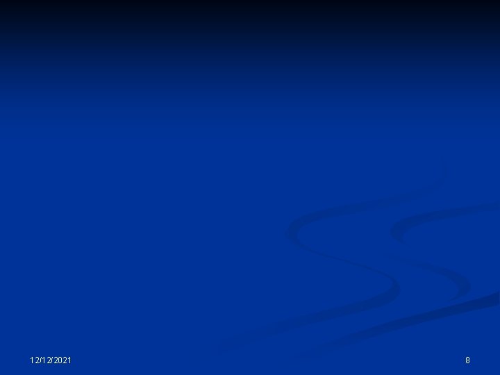 12/12/2021 8 