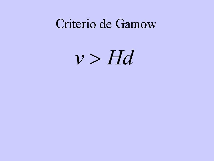 Criterio de Gamow 