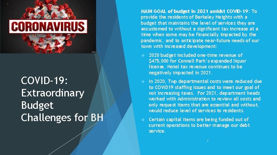 MAIN GOAL of budget in 2021 amidst COVID-19: To provide the residents of Berkeley