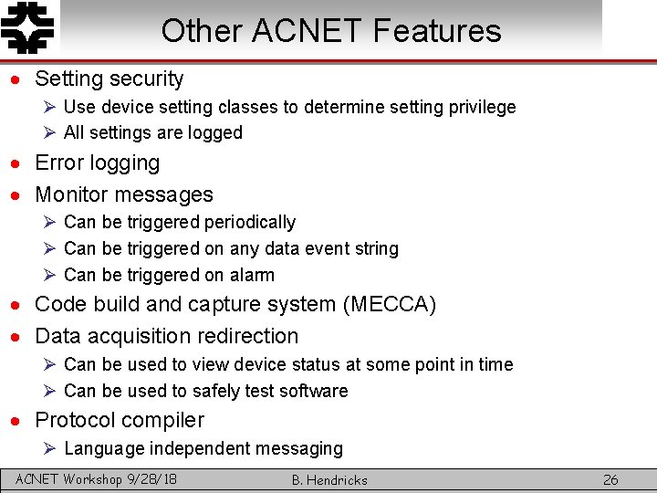 Other ACNET Features · Setting security Ø Use device setting classes to determine setting