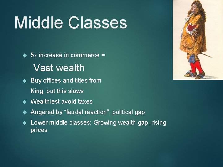 Middle Classes 5 x increase in commerce = Vast wealth Buy offices and titles