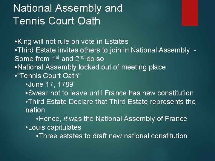 National Assembly and Tennis Court Oath • King will not rule on vote in
