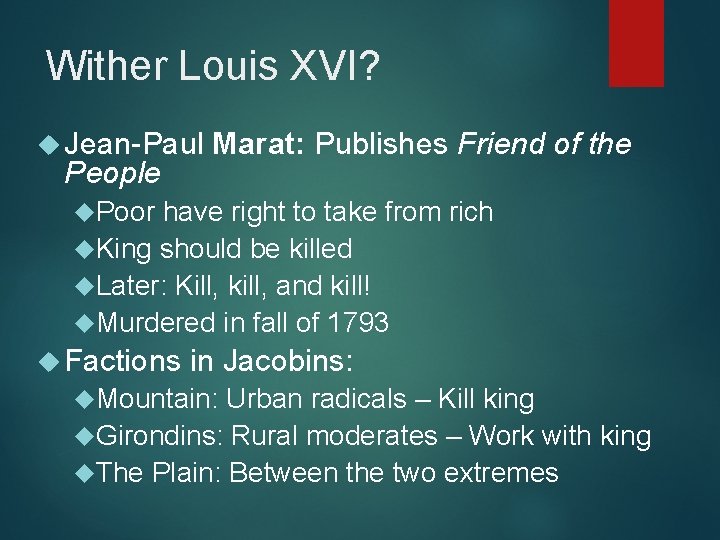 Wither Louis XVI? Jean-Paul People Marat: Publishes Friend of the Poor have right to