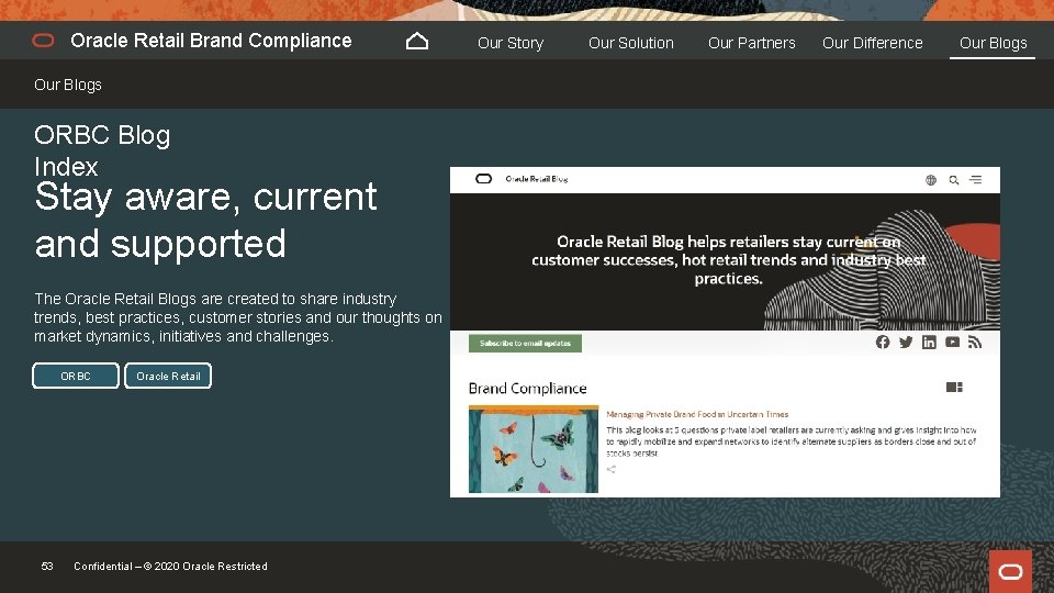 Oracle Retail Brand Compliance Our Blogs ORBC Blog Index Stay aware, current and supported