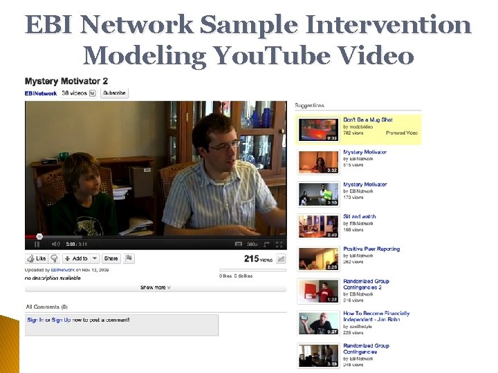 EBI Network Sample Intervention Modeling You. Tube Video 
