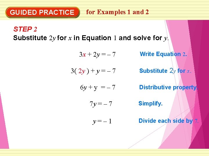 EXAMPLE 2 for Examples 1 and 2 Use the substitution method GUIDED PRACTICE STEP