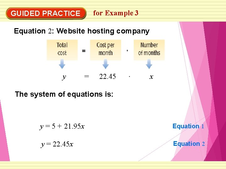 for Example 3 GUIDED PRACTICE Equation 2: Website hosting company y = 22. 45