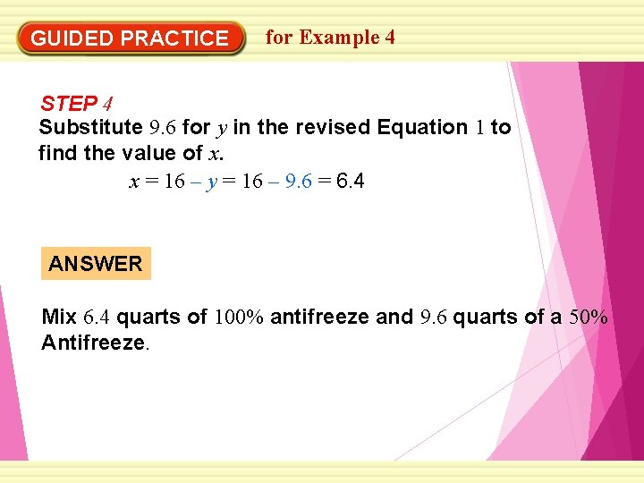 GUIDED PRACTICE for Example 4 STEP 4 Substitute 9. 6 for y in the