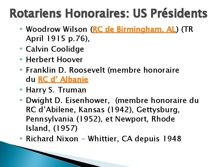 Rotariens Honoraires: US Présidents Woodrow Wilson (RC de Birmingham, AL) (TR April 1915 p.