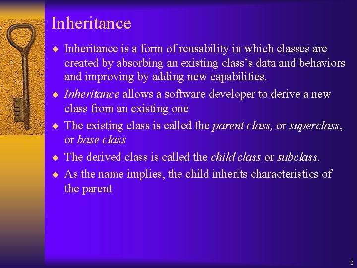 Inheritance ¨ Inheritance is a form of reusability in which classes are ¨ ¨