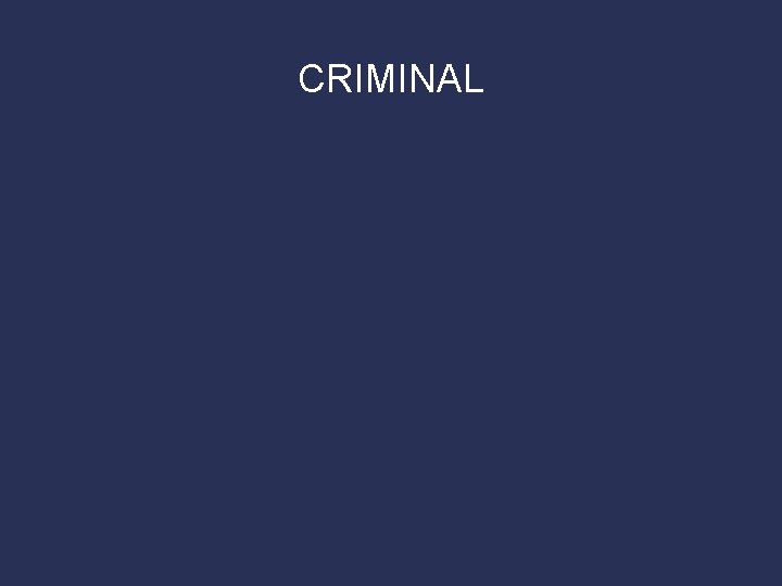 CRIMINAL 
