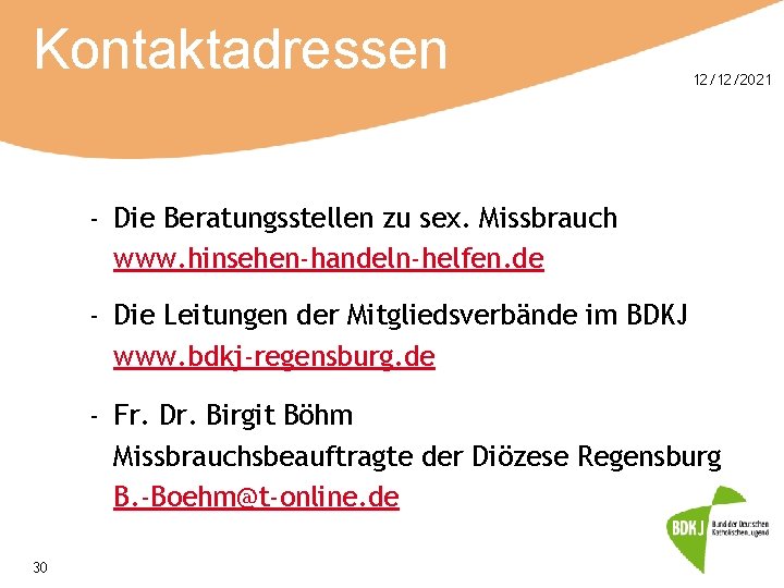 Kontaktadressen 12/12/2021 - Die Beratungsstellen zu sex. Missbrauch www. hinsehen-handeln-helfen. de - Die Leitungen