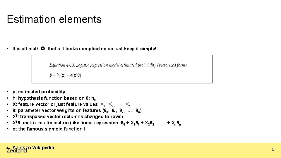 Estimation elements • It is all math ; that’s it looks complicated so just Estimation elements • It is all math ; that’s it looks complicated so just