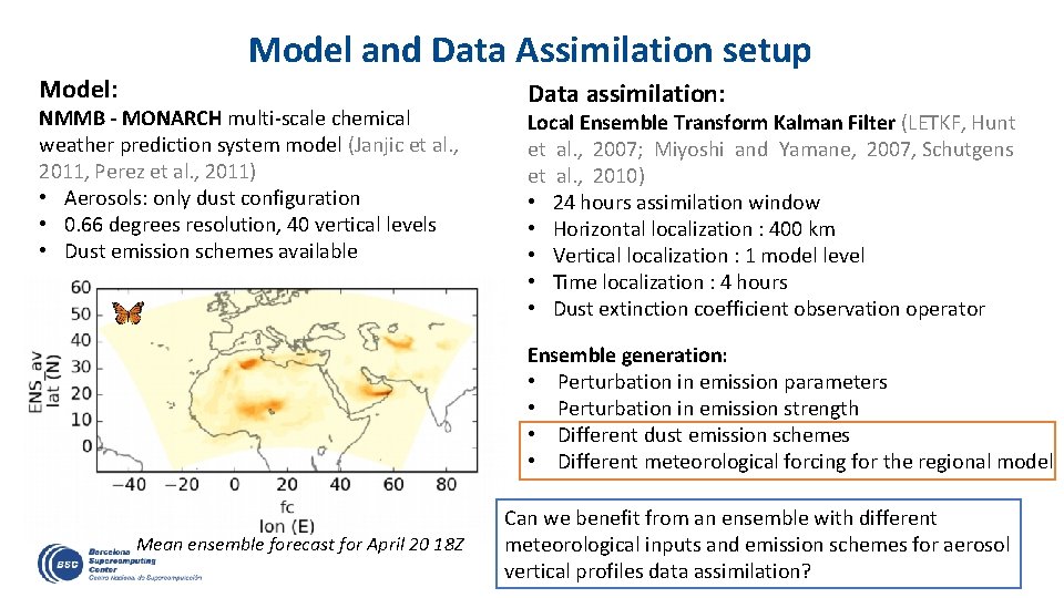 Model: Model and Data Assimilation setup NMMB - MONARCH multi-scale chemical weather prediction system