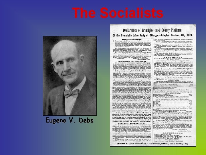 The Socialists Eugene V. Debs 