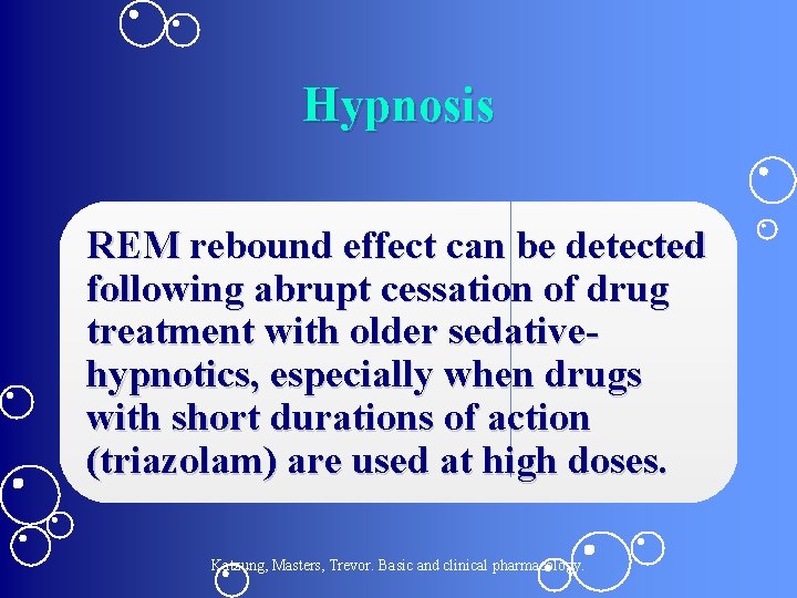 Hypnosis REM rebound effect can be detected following abrupt cessation of drug treatment with