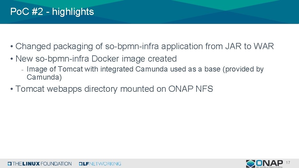 Po. C #2 - highlights • Changed packaging of so-bpmn-infra application from JAR to