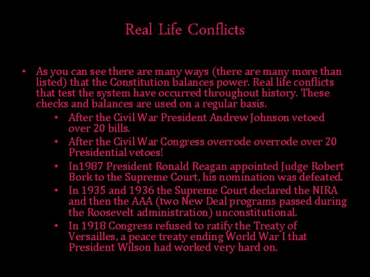 Real Life Conflicts • As you can see there are many ways (there are