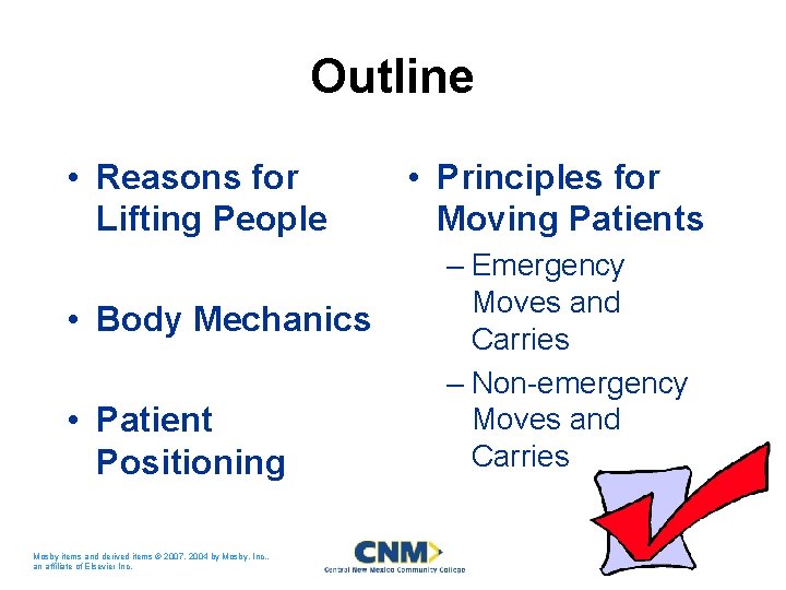 Lifting and Moving Patients Mosby items and derived