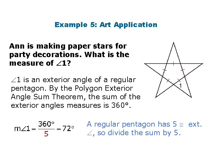 Example 5: Art Application Ann is making paper stars for party decorations. What is