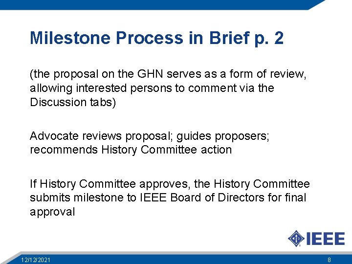 Milestone Process in Brief p. 2 (the proposal on the GHN serves as a