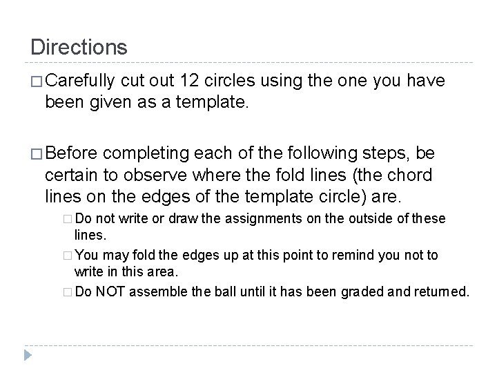 Directions � Carefully cut out 12 circles using the one you have been given