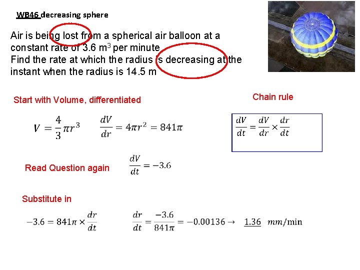 WB 46 decreasing sphere Air is being lost from a spherical air balloon at