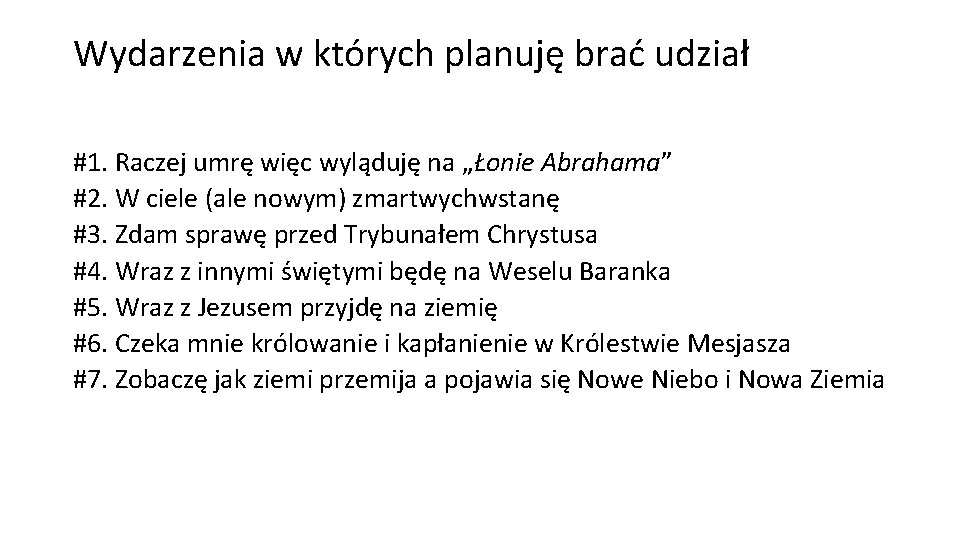 Wydarzenia w których planuję brać udział #1. Raczej umrę więc wyląduję na „Łonie Abrahama”