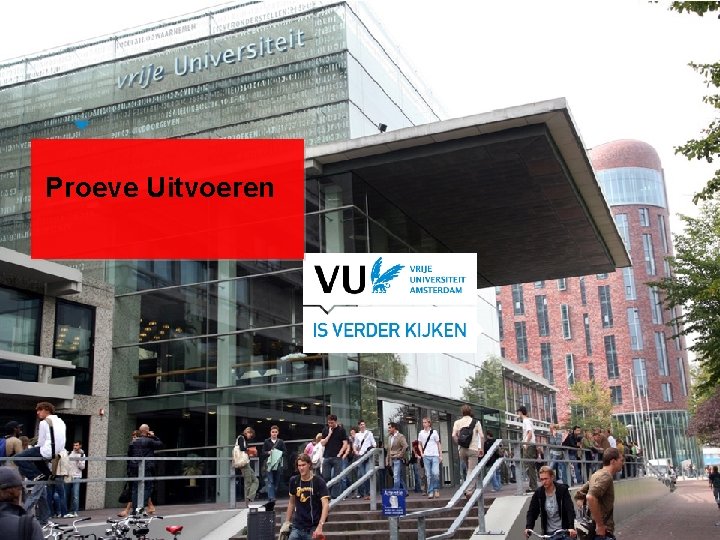 Proeve Uitvoeren 