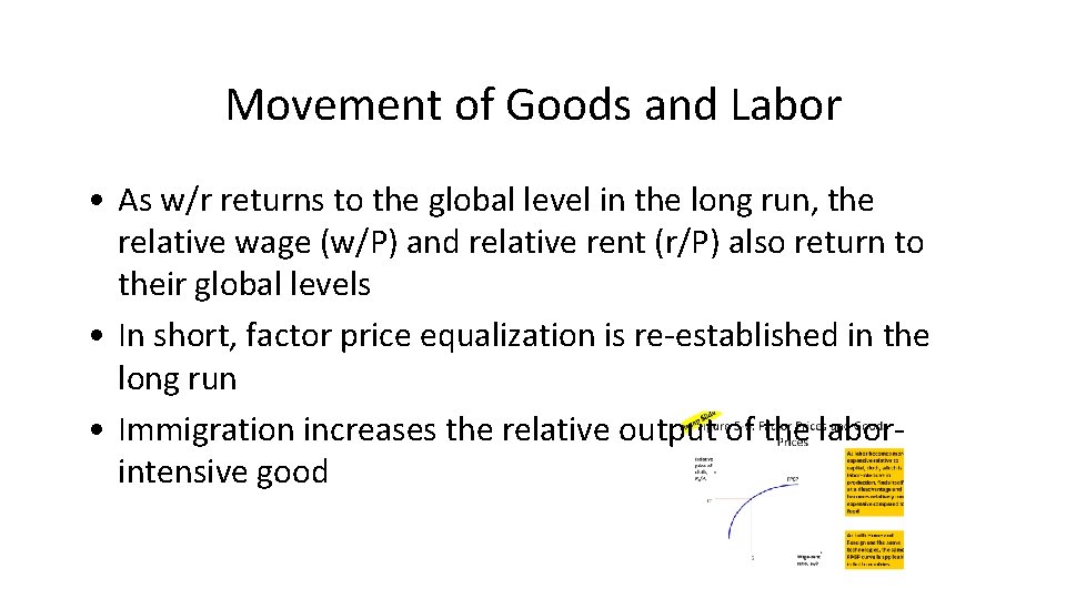 Movement of Goods and Labor • As w/r returns to the global level in