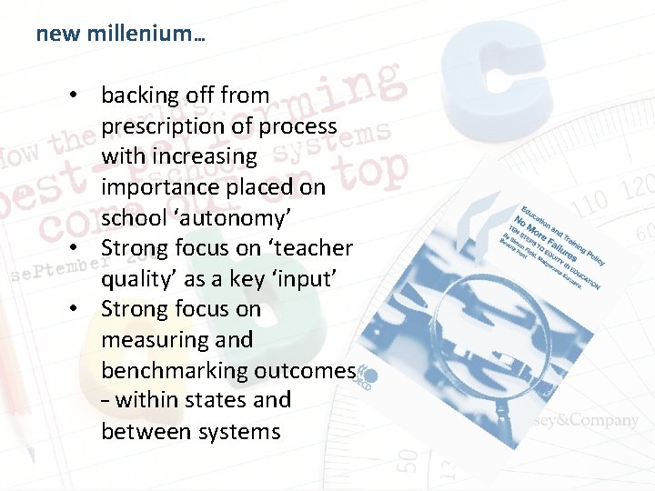 new millenium… • backing off from prescription of process with increasing importance placed on