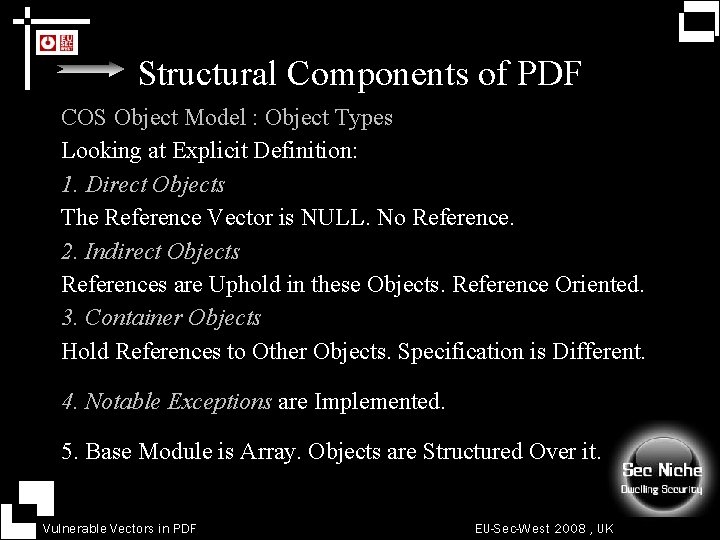 Structural Components of PDF COS Object Model : Object Types Looking at Explicit Definition: