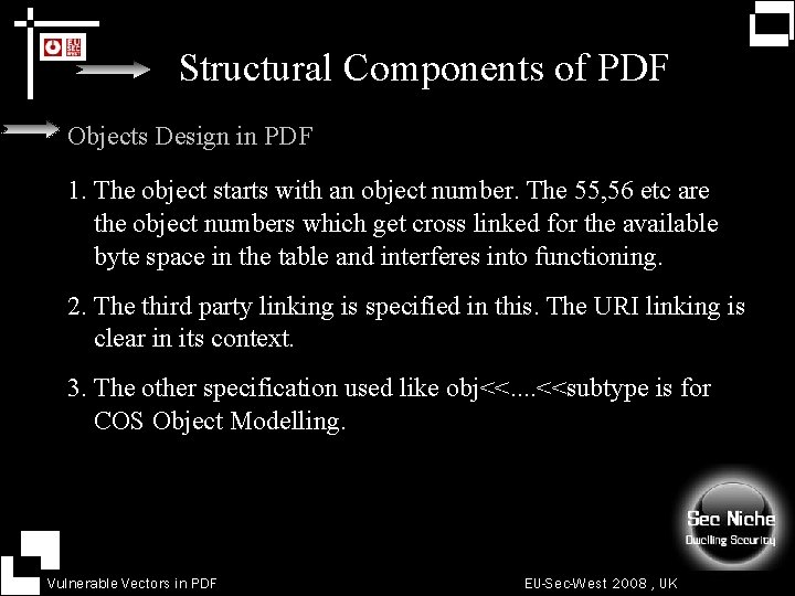 Structural Components of PDF Objects Design in PDF 1. The object starts with an