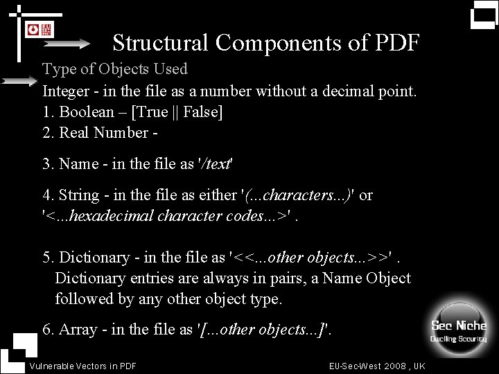 Structural Components of PDF Type of Objects Used Integer - in the file as