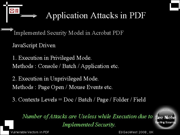 Application Attacks in PDF Implemented Security Model in Acrobat PDF Java. Script Driven 1.