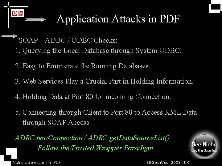 Application Attacks in PDF SOAP – ADBC / ODBC Checks: 1. Querying the Local