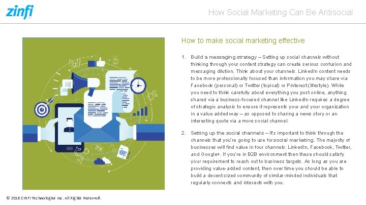 How Social Marketing Can Be Antisocial How to make social marketing effective 1. Build