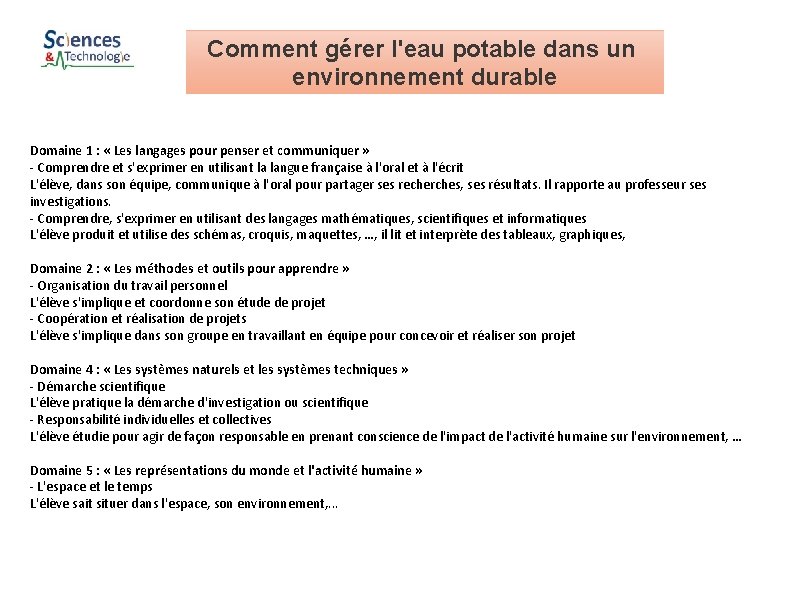 Comment gérer l'eau potable dans un environnement durable Domaine 1 : « Les langages