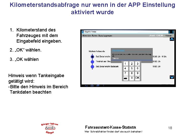 Kilometerstandsabfrage nur wenn in der APP Einstellung aktiviert wurde 1. Kilometerstand des Fahrzeuges mit