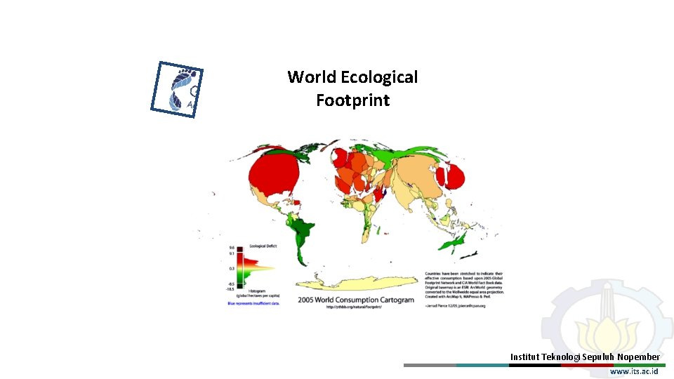 World Ecological Footprint Institut Teknologi Sepuluh Nopember www. its. ac. id 