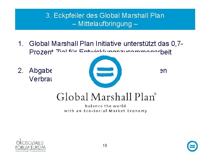 3. Eckpfeiler des Global Marshall Plan – Mittelaufbringung – 1. Global Marshall Plan Initiative