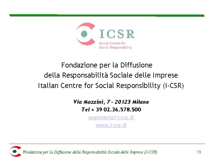 Fondazione per la Diffusione della Responsabilità Sociale delle Imprese Italian Centre for Social Responsibility
