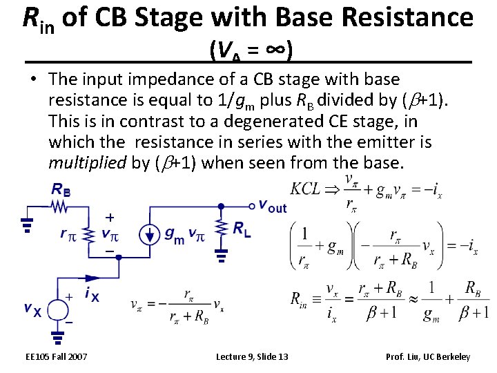 Rin of CB Stage with Base Resistance (VA = ∞) • The input impedance